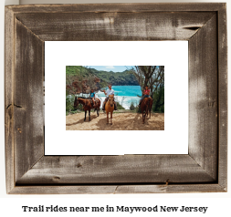 trail rides near me in Maywood, New Jersey